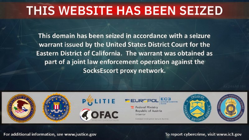 🌍⚔️ США и Европа ликвидировали прокси-сеть SocksEscort с изъятием $3,5 млн
