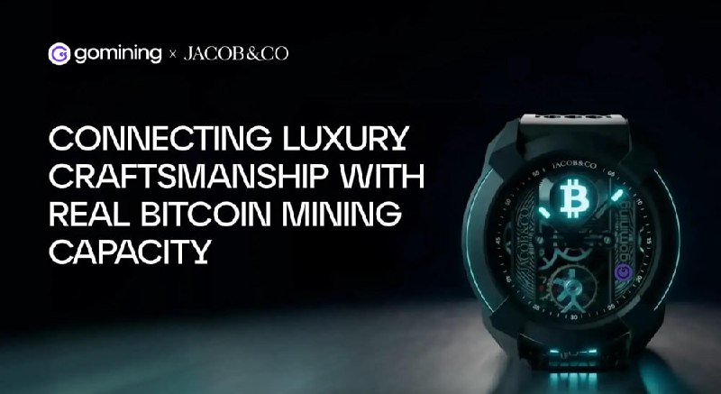 ⌚ GoMining x Jacob & Co: Часы за $40K с доступом к майнингу BTC